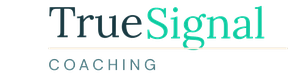 True Signal Coaching